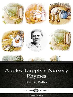 cover image of Appley Dapply's Nursery Rhymes by Beatrix Potter--Delphi Classics (Illustrated)